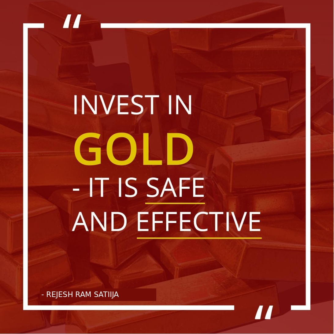 Invest in Gold — It Is Safe and Effective